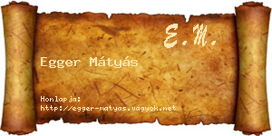 Egger Mátyás névjegykártya
